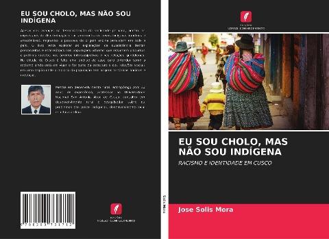 EU SOU CHOLO, MAS NÃO SOU INDÍGENA