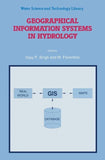 Geographical Information Systems in Hydrology