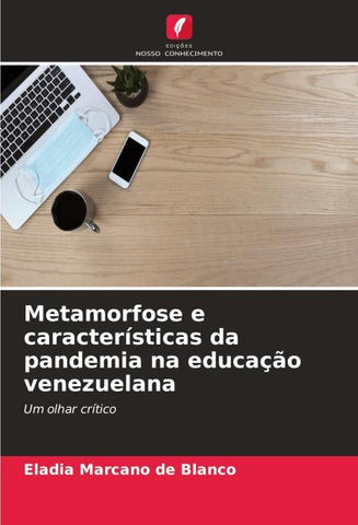 Metamorfose e características da pandemia na educação venezuelana
