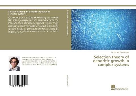 Selection theory of dendritic growth in complex systems