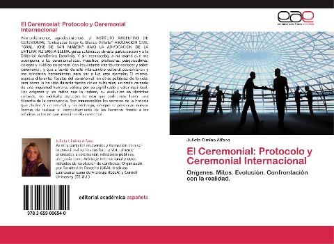 El Ceremonial: Protocolo y Ceremonial Internacional