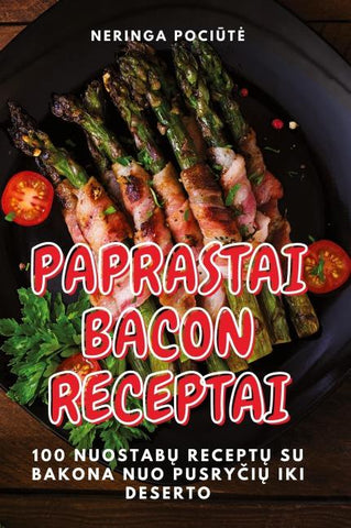 PAPRASTAI BACON RECEPTAI