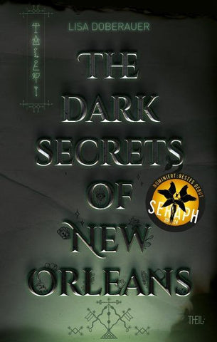 THE DARK SECRETS OF NEW ORLEANS