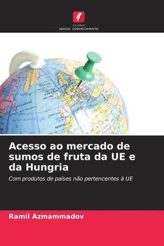 Acesso ao mercado de sumos de fruta da UE e da Hungria