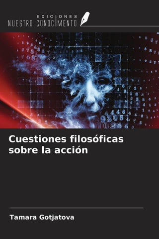 Cuestiones filosóficas sobre la acción