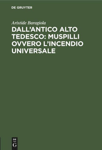 Dall’antico alto tedesco: Muspilli ovvero l’incendio universale