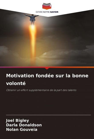 Motivation fondée sur la bonne volonté