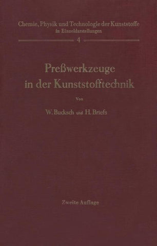 Preßwerkzeuge in der Kunststofftechnik