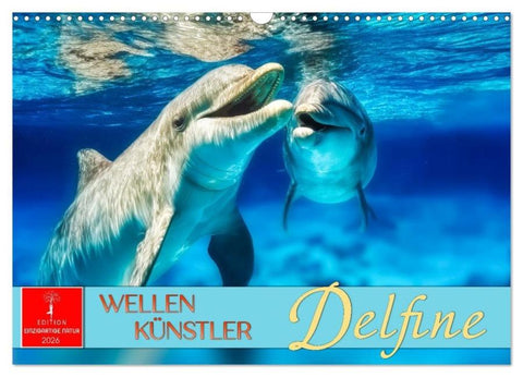 Delfine - Wellen Künstler (Wandkalender 2026 DIN A3 quer), CALVENDO Monatskalender