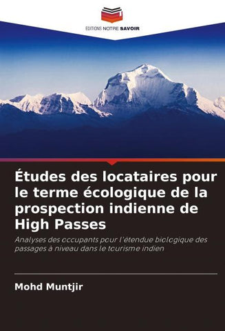 Études des locataires pour le terme écologique de la prospection indienne de High Passes