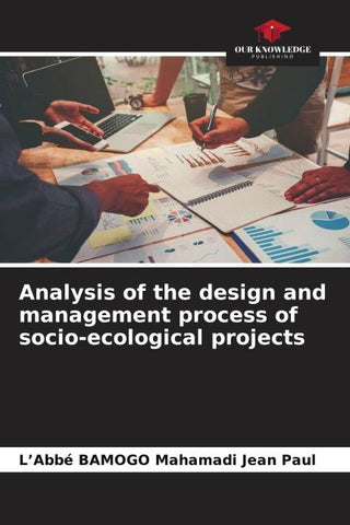 Analysis of the design and management process of socio-ecological projects