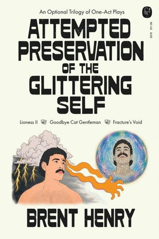 Attempted Preservation of the Glittering Self