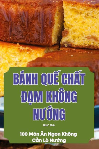 BÁNH QU¿ CH¿T ¿¿M KHÔNG N¿¿NG