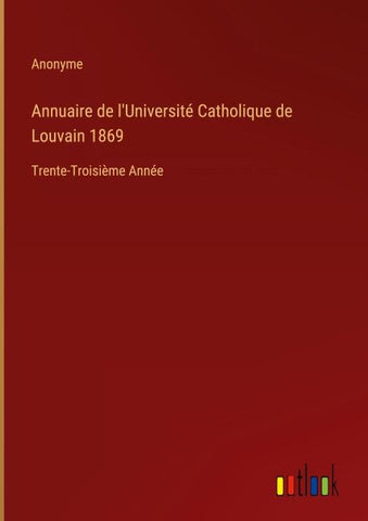 Annuaire de l'Université Catholique de Louvain 1869