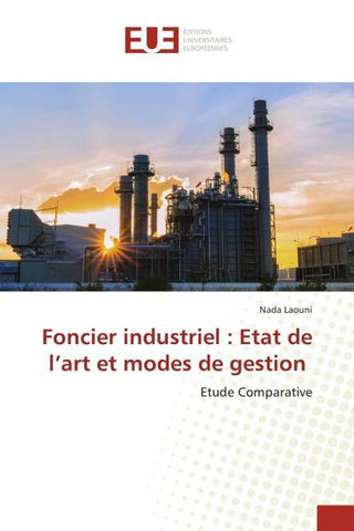 Foncier industriel : Etat de l'art et modes de gestion