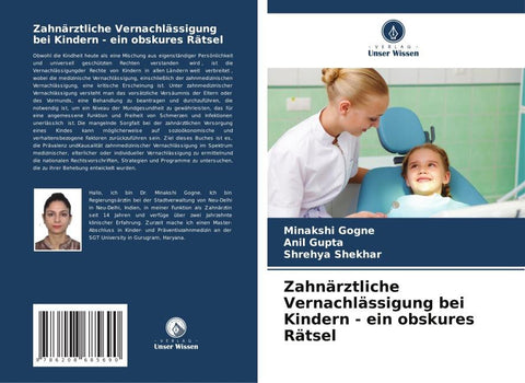Zahnärztliche Vernachlässigung bei Kindern - ein obskures Rätsel