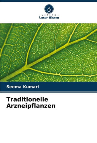 Traditionelle Arzneipflanzen
