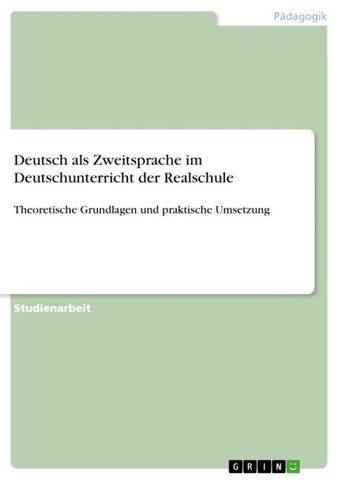 Deutsch als Zweitsprache im Deutschunterricht der Realschule