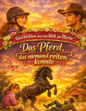 Geschichten aus der Welt der Pferde