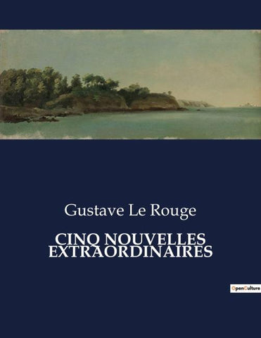 CINQ NOUVELLES EXTRAORDINAIRES