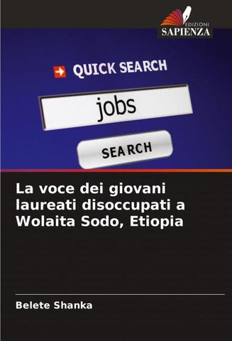 La voce dei giovani laureati disoccupati a Wolaita Sodo, Etiopia