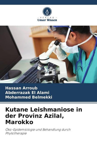 Kutane Leishmaniose in der Provinz Azilal, Marokko
