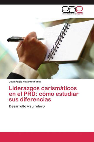 Liderazgos carismáticos en el PRD: cómo estudiar sus diferencias