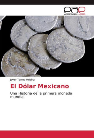 El Dólar Mexicano