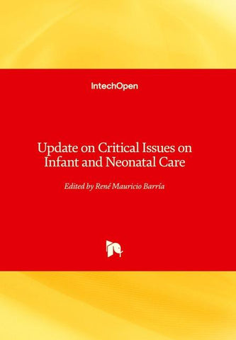 Update on Critical Issues on Infant and Neonatal Care