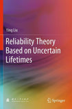 Reliability Theory Based on Uncertain Lifetimes