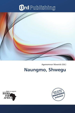 Naungmo, Shwegu