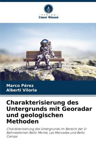 Charakterisierung des Untergrunds mit Georadar und geologischen Methoden