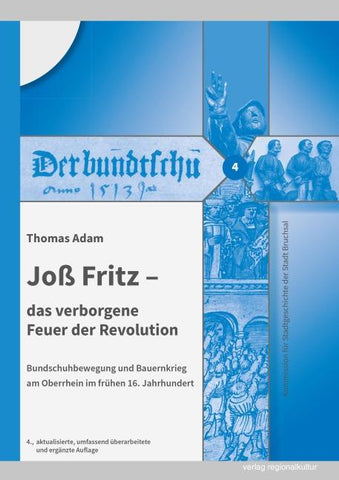 Joß Fritz – das verborgene Feuer der Revolution