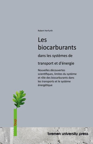Les biocarburants dans les systèmes de transport et d'énergie