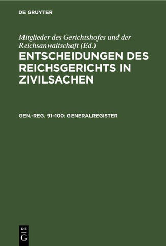 Entscheidungen des Reichsgerichts in Zivilsachen / Generalregister