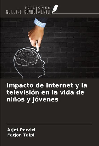 Impacto de Internet y la televisión en la vida de niños y jóvenes