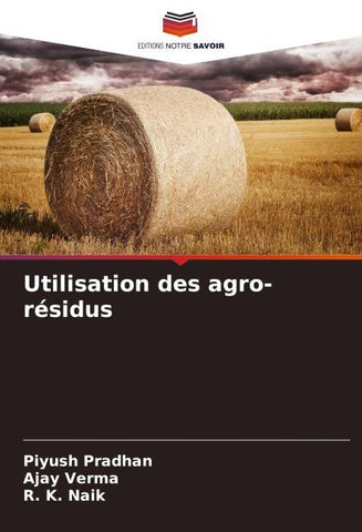 Utilisation des agro-résidus