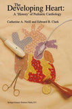 The Developing Heart: A ‘History’ of Pediatric Cardiology