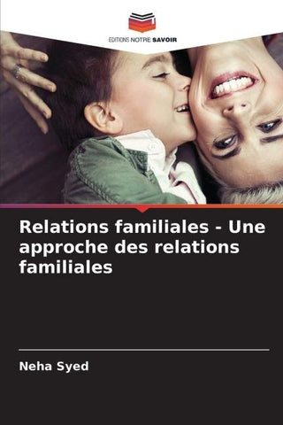 Relations familiales - Une approche des relations familiales