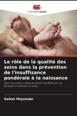 Le rôle de la qualité des soins dans la prévention de l'insuffisance pondérale à la naissance