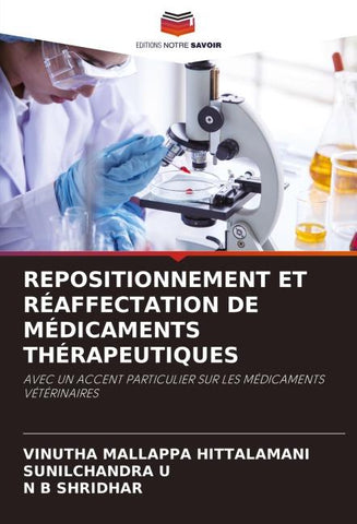 REPOSITIONNEMENT ET RÉAFFECTATION DE MÉDICAMENTS THÉRAPEUTIQUES