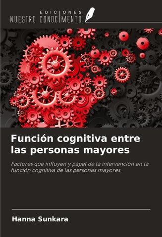 Función cognitiva entre las personas mayores