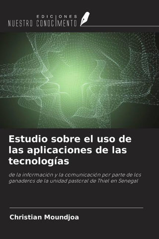 Estudio sobre el uso de las aplicaciones de las tecnologías