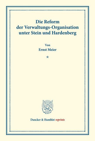 Die Reform der Verwaltungs-Organisation