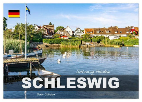 Schleswig Holstein - Schleswig (Tischkalender 2026 DIN A5 quer), CALVENDO Monatskalender