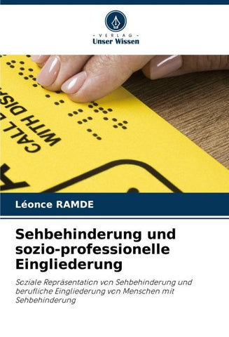 Sehbehinderung und sozio-professionelle Eingliederung