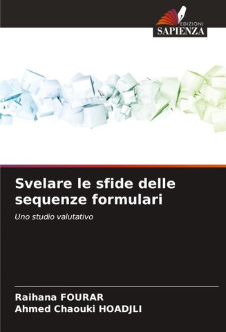 Svelare le sfide delle sequenze formulari