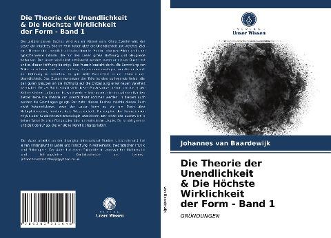Die Theorie der Unendlichkeit & Die Höchste Wirklichkeit der Form - Band 1
