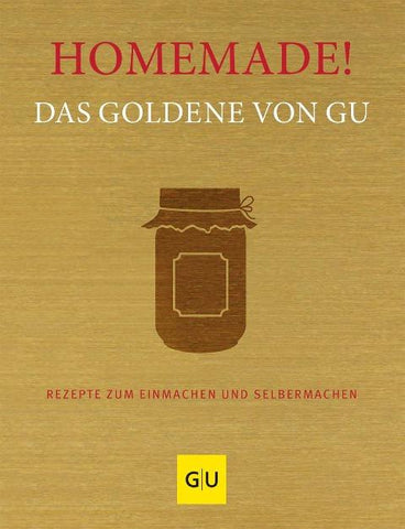 Homemade! Das Goldene von GU