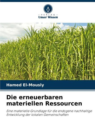 Die erneuerbaren materiellen Ressourcen